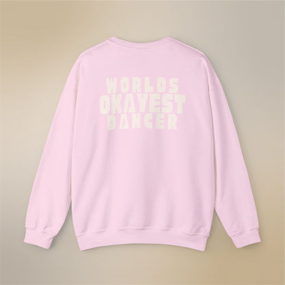 World's Okayest Dancer Crewneck Sweatshirt - Ballroom Comfort for Social Dancers