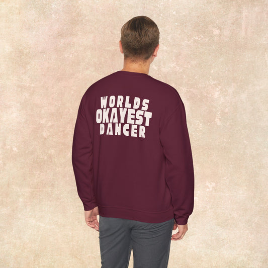 World's Okayest Dancer Crewneck Sweatshirt - Ballroom Comfort for Social Dancers